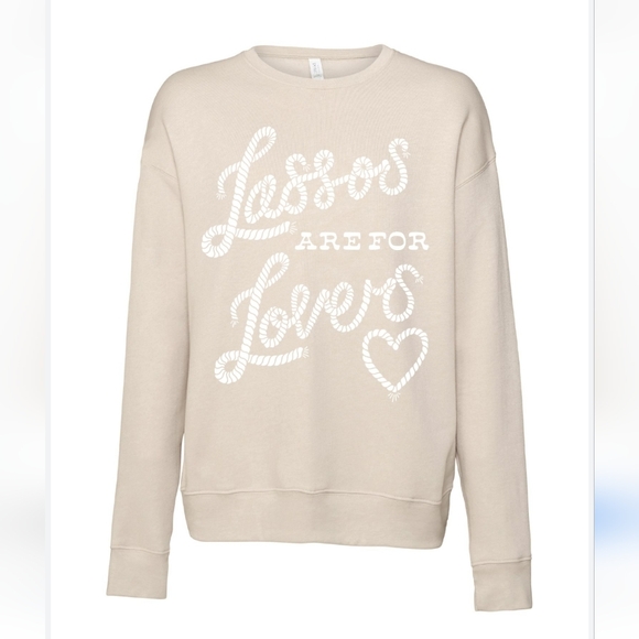 Bella Canvas Tops - Beige 'Lassos Are For Lovers' Western  Rope Writing Sweatshirt NWT Medium